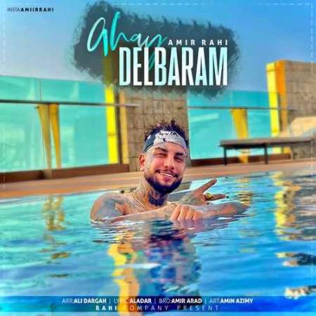 Amirrahi – Ahay Delbaram